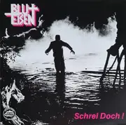 LP - Blut+Eisen - Schrei Doch!