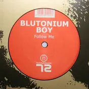 blutonium boy - Follow Me
