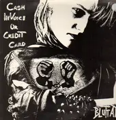 Bluttat - Cash In Voice Or Credit Card