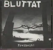 Bluttat - Freiheit