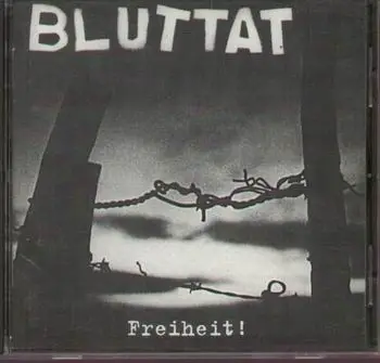 Bluttat - Freiheit