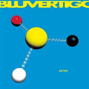 Bluvertigo - Pop Tools