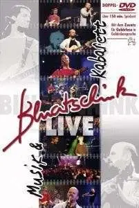 Bluatschink - Musik & Kabarett - Live