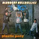 12inch Vinyl Single - Blubbery Hellbellies - Plastic Pony