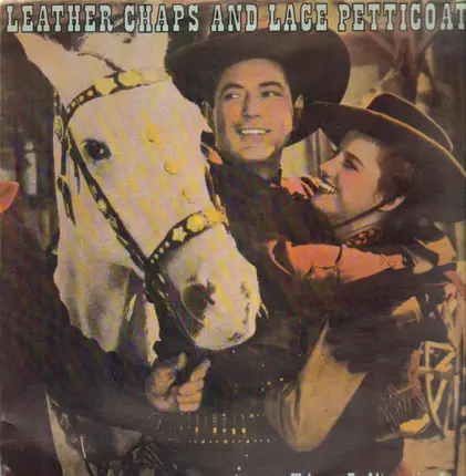 Blubbery Hellbellies, Meat Puppets, a.o. - Leather Chaps And Lace Petticoats