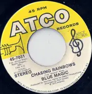 Blue Magic - Chasing Rainbows