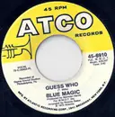 7inch Vinyl Single - Blue Magic - Guess Who / Spell
