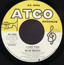 7inch Vinyl Single - Blue Magic - I Like You