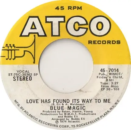 Blue Magic - Love Has Found Its Way To Me / When Ya Coming Home