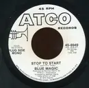 7inch Vinyl Single - Blue Magic - Stop To Start - PL Pressing