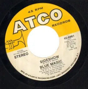 Blue Magic - Sideshow