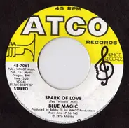 Blue Magic - Spark Of Love