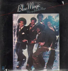 Blue Magic - Message from the Magic