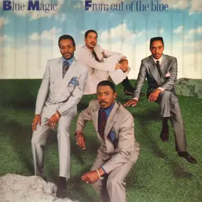 Blue Magic - From Out of the Blue