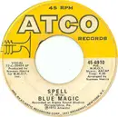 7inch Vinyl Single - Blue Magic - Guess Who / Spell