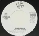 7inch Vinyl Single - Blue Magic - It's Like Magic