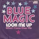 7inch Vinyl Single - Blue Magic - Look Me Up