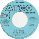 7inch Vinyl Single - Blue Magic - Sideshow