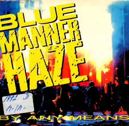 Blue Manner Haze - By any means (6 tracks)