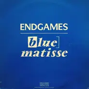 Blue Matisse - Endgames (Version Remix - Spécial Club)