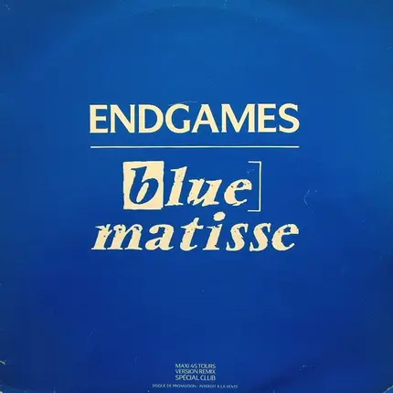 Blue Matisse - Endgames (Version Remix - Spécial Club)