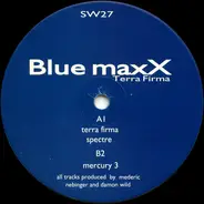 Blue Maxx - Terra Firma