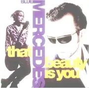 12inch Vinyl Single - Blue Mercedes - That Beauty Is You