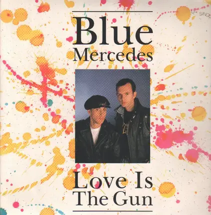 Blue Mercedes - Love Is the Gun