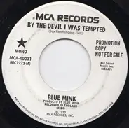 Blue Mink - By The Devil I Was Tempted