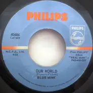 Blue Mink - Our World / Respects To Mr. Jones
