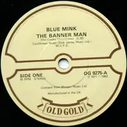 Blue Mink - The Banner Man / Stay With Me