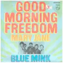 7inch Vinyl Single - Blue Mink - Good Morning Freedom