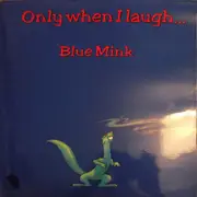 LP - Blue Mink - Only When I Laugh - GATEFOLD