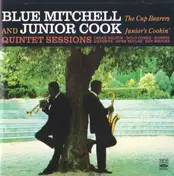 Blue Mitchell - Quintet Sessions: Junior's Cookin' / The Cup Bearers