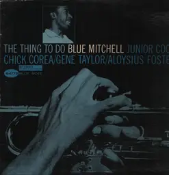 Blue mitchell the thing to do blue note 