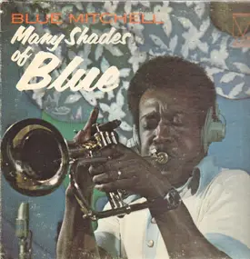 Blue Mitchell - Many Shades of Blue