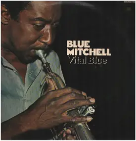 Blue Mitchell - Vital Blue