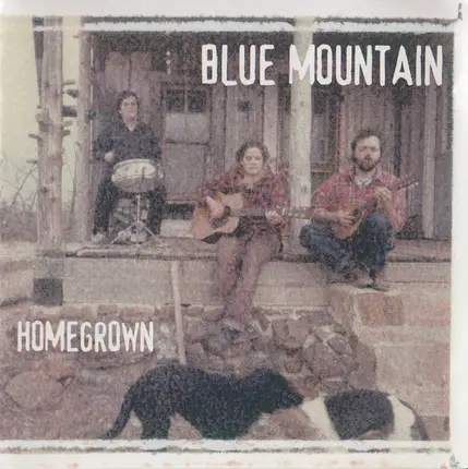 Blue Mountain - Homegrown