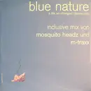 12'' - Blue Nature - A Life So Changed (Dance Mix)