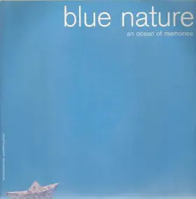 Blue Nature - An Ocean Of Memories