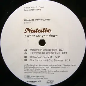 Blue Nature Presents: Natalie - I Won't Let You Down