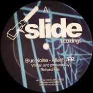 Blue Noise - Atlantis EP