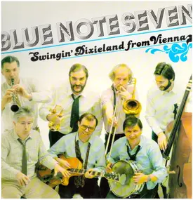 Blue Note Seven - Swingin' Dixieland from Vienna