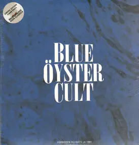 Blue Öyster Cult - Forbidden Delights LA 1981