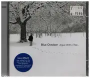 Double CD - Blue October - Argue With A Tree... - live