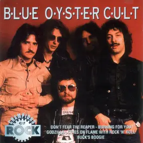 Blue Öyster Cult - Champions Of Rock - Blue Oyster Cult