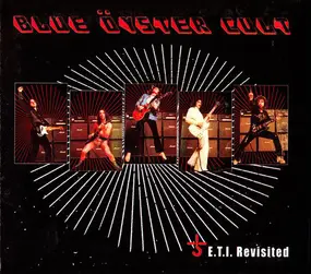 Blue Öyster Cult - E.T.I. REVISITED