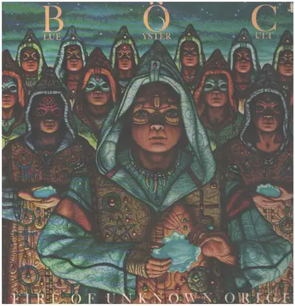 Blue Öyster Cult - Fire of Unknown Origin