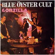 7inch Vinyl Single - Blue Öyster Cult - Godzilla