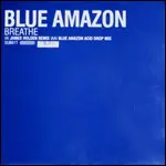 Blue Amazon - Breathe